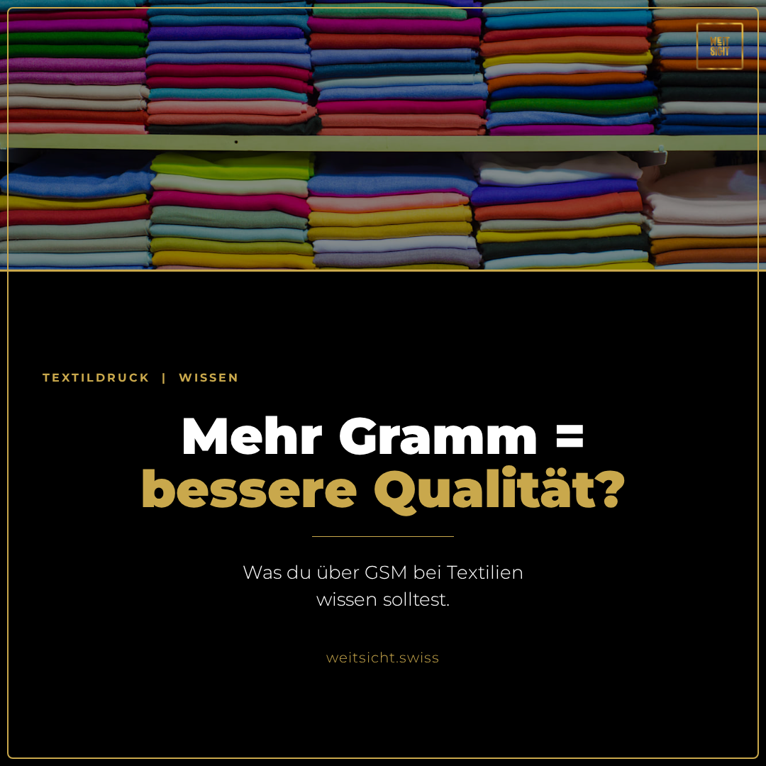 GSM – Mehr Gramm = bessere Qualität?