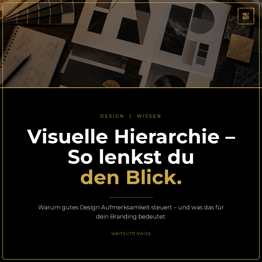 Visuelle Hierarchie – So lenkst du den Blick